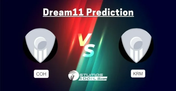 KRM vs COH Dream11 Prediction