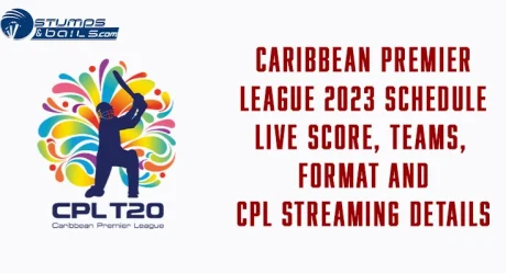 Caribbean Premier League 2023 Schedule: Live Score, Teams, Format and CPL Streaming Details