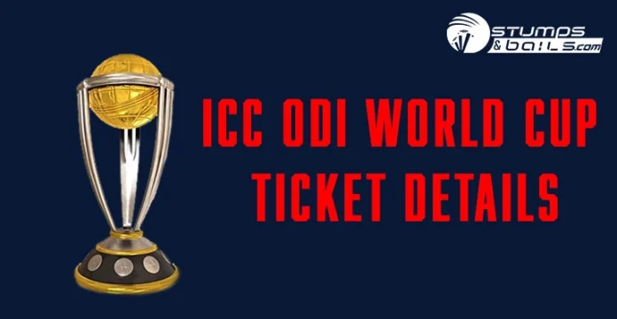 ICC World Cup 2023 tickets