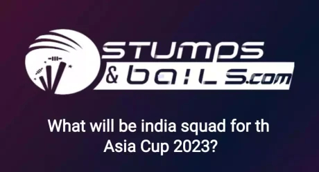 Possible India Squad for the Asia Cup 2023