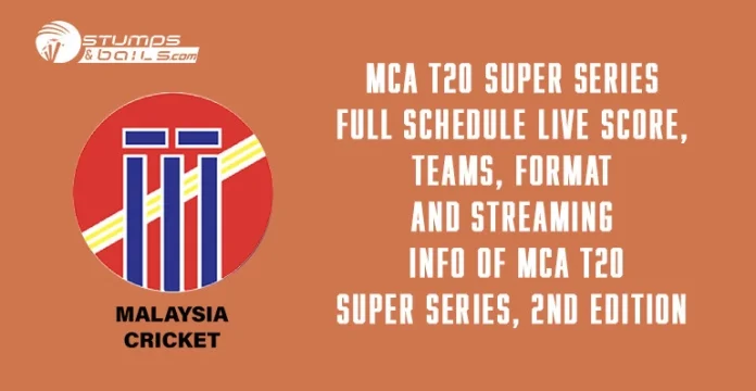 MCA T20 Super Series Full Schedule