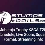 Maharaja Trophy KSCA T20 2023 Schedule: Live Score, Streaming info, Squad Lists and Format