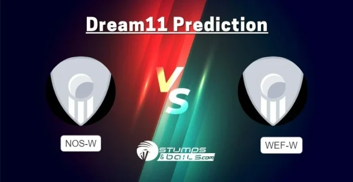 NOS-W vs WEF-W Dream11