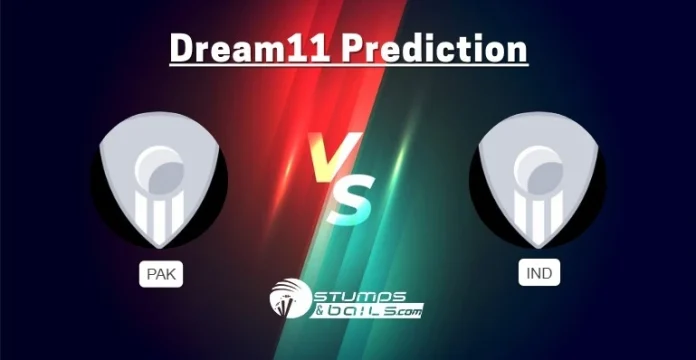 PAK vs IND Dream11 Prediction
