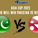 Asia Cup 2023: Who Will Win Pakistan vs Nepal?