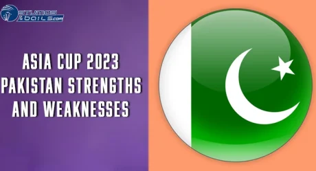 Asia Cup 2023: Pakistan Strengths and Weaknesses, PAK Strengths and Weaknesses