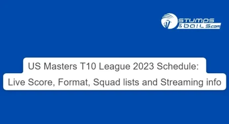 US Masters T10 League 2023 Schedule: Live Score, Format, Squad lists and Streaming info