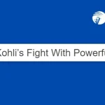 Virat Kohli’s Clashes With Powerful Men
