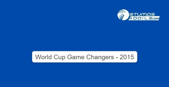 World Cup Game-Changers 2015