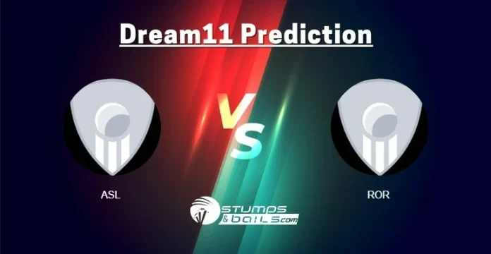 ASL vs ROR Dream11 Prediction