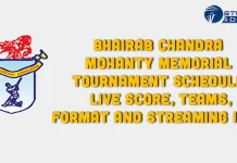 Bhairab Chandra Mohanty Memorial Tournament Schedule: Live Score, Teams, Format and Streaming info Bhairab Chandra Mohanty Memorial Tournament