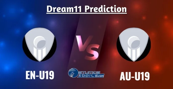 EN-U19 vs AU-U19 Dream11 Prediction