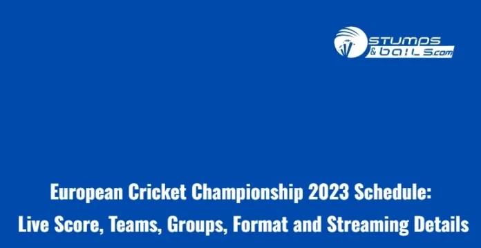 European Cricket Championship 2023 Schedule