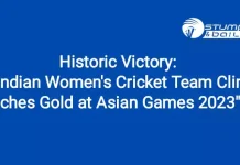 Historic Victory: Team India Clinches Gold Medal at Asian Games 2023 IN-W vs SL-W Match Highlights