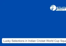 World Cup: Lucky Picks Over The Years Lucky Selections in Indian Cricket World Cup Squads