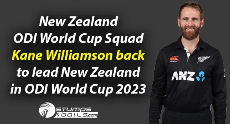 New Zealand ODI World Cup Squad: Kane Williamson back to lead New Zealand in ODI World Cup 2023
