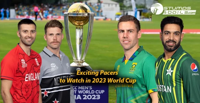 Pacers To Watch Out For World Cup 2023