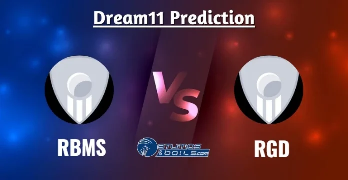 RBMS vs RGD Dream11 Prediction