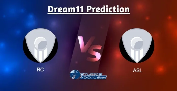 RC vs ASL Dream11 Prediction