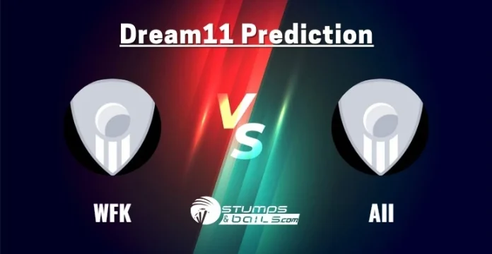 WFK vs AII Dream11 Prediction