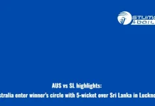 AUS vs SL highlights: Australia enter winner’s circle with 5-wicket over Sri Lanka in Lucknow AUS vs SL highlights