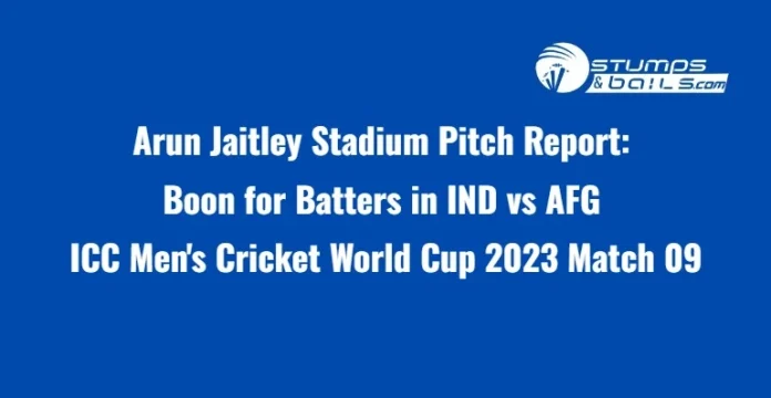 Arun Jaitley Stadium Pitch Report