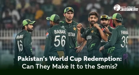 Pakistan’s World Cup Redemption: Can They Make It to the Semis?