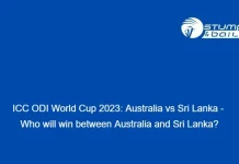 ICC ODI World Cup 2023: Australia vs Sri Lanka – Who will win between Australia and Sri Lanka? Who will win between Australia and Sri Lanka