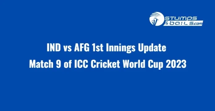 IND vs AFG 1st Innings