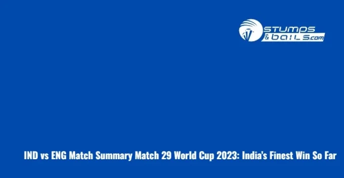 IND vs ENG Match Summary