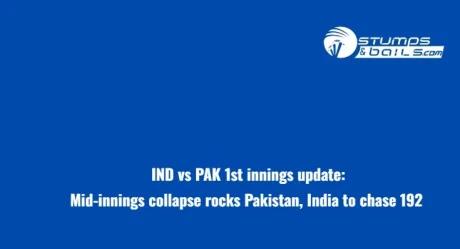 IND vs PAK 1st innings update: Mid-innings collapse rocks Pakistan, India to chase 192  