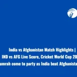 India vs Afghanistan Match Highlights | IND vs AFG Live Score, Cricket World Cup 2023: Hitman Bumrah come to party as India beat Afghanistan by 8 wickets