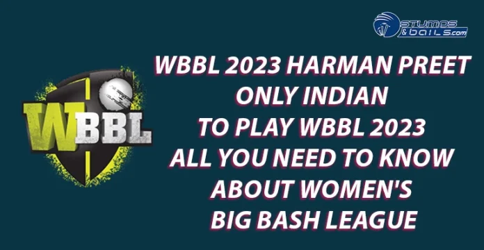 Which Indian players Playing in WBBL 2023-24 this time
