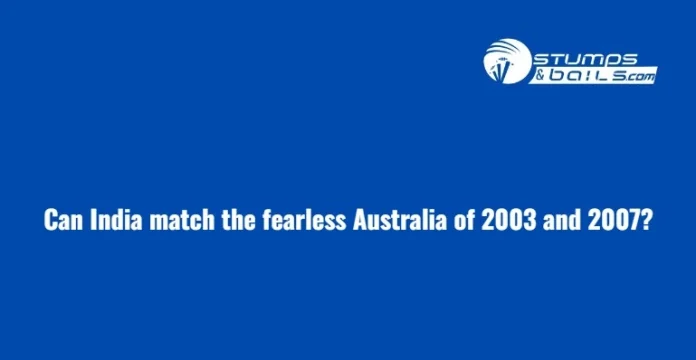 Australia of 2003 and 2007