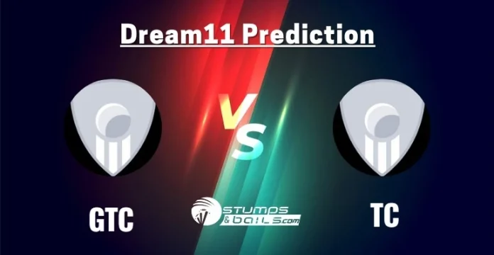 GTC vs TC Dream11 Prediction