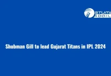 Gujarat Titans Captain in IPL 2024