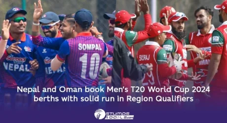 Nepal and Oman book Men’s T20 World Cup 2024 berths with solid run in Region Qualifiers  
