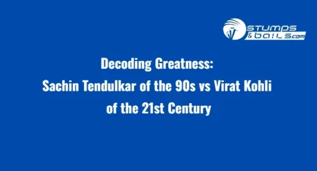 Decoding Greatness: Sachin Tendulkar of the 90s vs Virat Kohli of the 21st Century