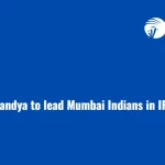Hardik Pandya to lead Mumbai Indians in IPL 2024?