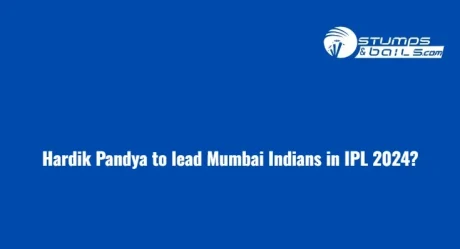 Hardik Pandya to lead Mumbai Indians in IPL 2024?
