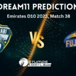 ABD vs FUJ Dream11 Prediction: Abu Dhabi and Fujairah Match Preview, Playing 11, Injury Update, Match 38 of Emirates D10 League 2023