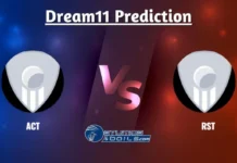 ACT vs RST Dream11 Prediction Today Match: Grand Rumble T10 Championship Match 14 Fantasy Cricket Tips, ACT vs RST Dream11 Team ACT vs RST Dream11 Prediction