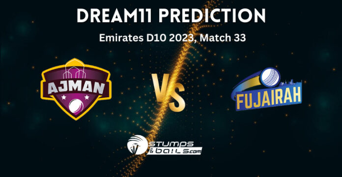 AJM vs FUJ Dream11 Prediction Today Match
