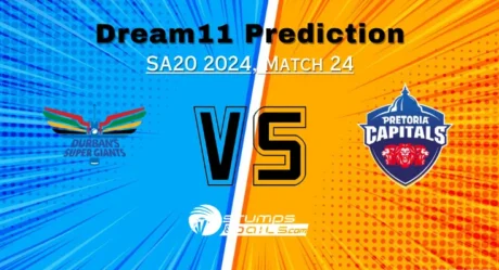 DSG vs PRC Dream11 Prediction, Durban Super Giants vs Pretoria Capitals Match Preview, Match 24, SA 20 2024, Pitch Report, Injury and Updates, SA20 2024    