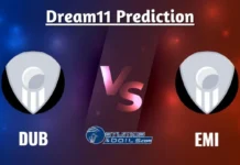 DUB vs EMI Dream11 Team Today: Fantasy Cricket Tips, Pitch Report, Injury and Updates, International League T20 2024 Match 2 DUB vs EMI Dream11 Team