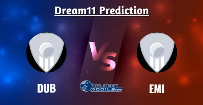 DUB vs EMI Dream11 Team