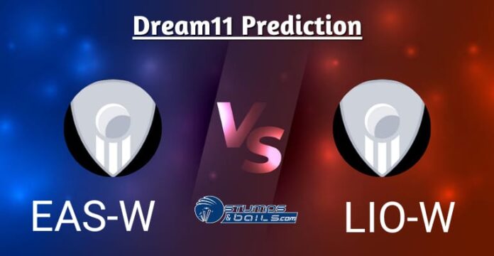 EAS-W vs LIO-W Dream11 Prediction