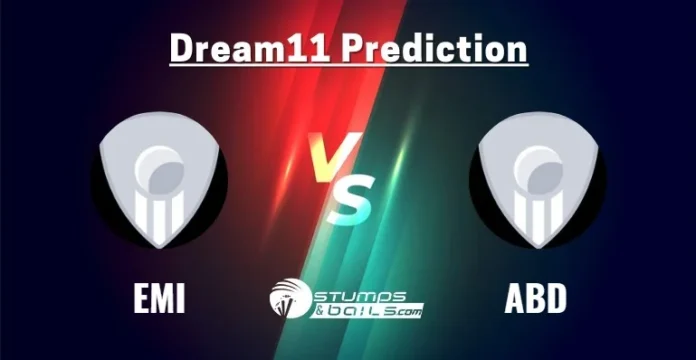 Dream11 Prediction for EMI vs ABD