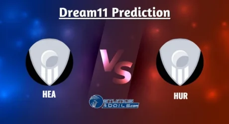 HEA vs HUR Dream11 Prediction Match 29, Fantasy Cricket Tips, Pitch Report, Injury and Updates, Big Bash League 2023-24  