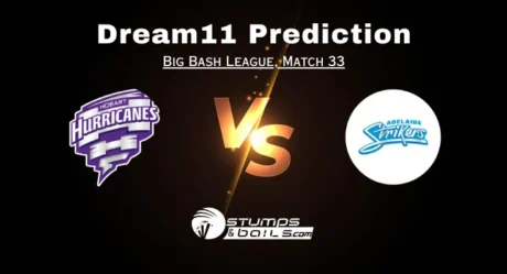 HUR vs STR Dream11 Team Today, Big Bash League 2023-24, Match 33, Small League Must Picks, Pitch Report, Injury Updates, Fantasy Tips, HUR vs STR Dream 11